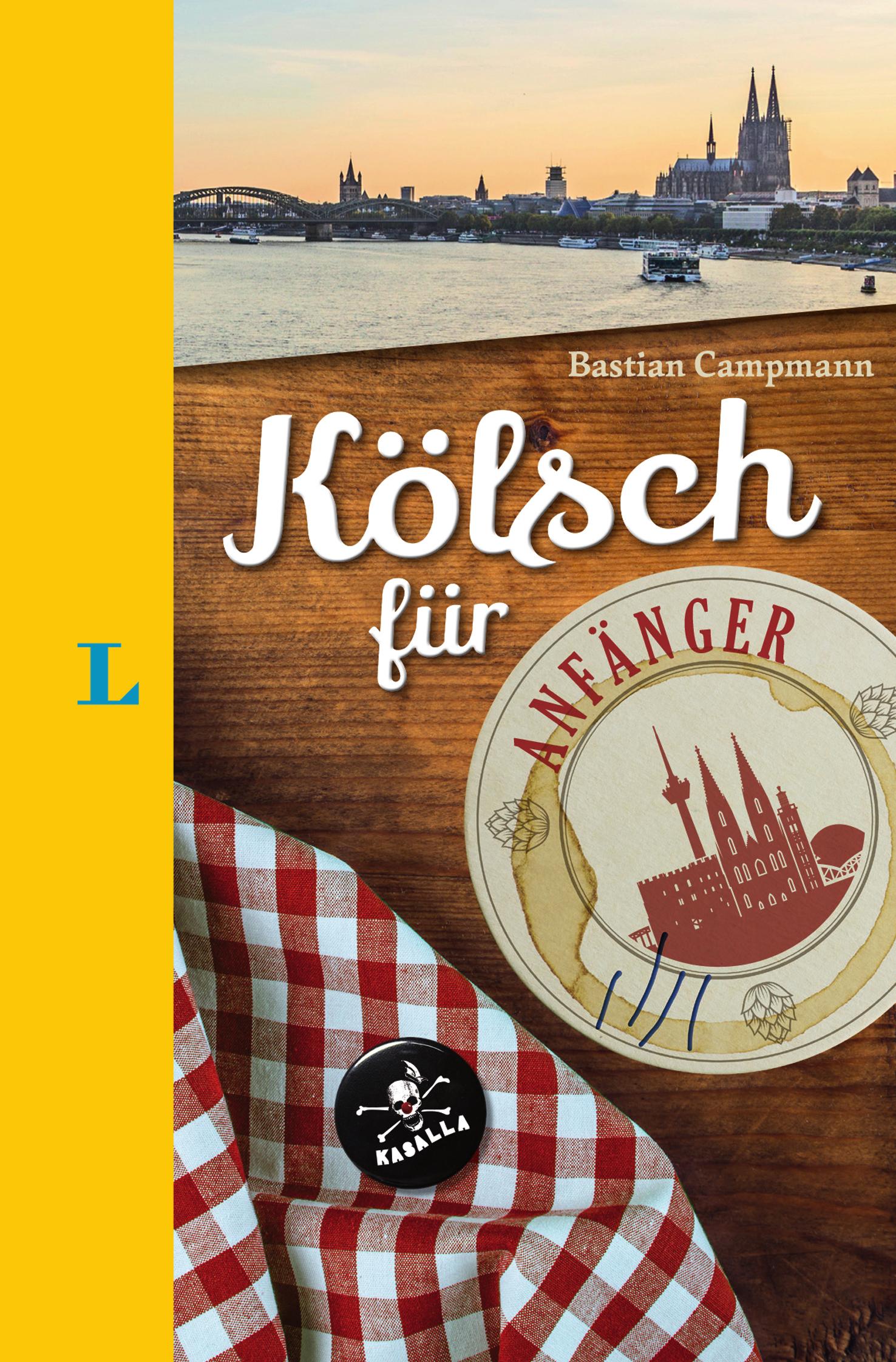 Vorderes Coverbild Langenscheidt Kölsch für Anfänger - Der humorvolle Sprachführer für Kölsch-Fans
