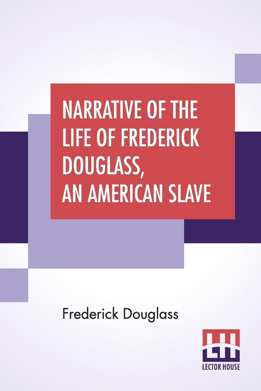 Vorderes Coverbild Narrative Of The Life Of Frederick Douglass, An American Slave