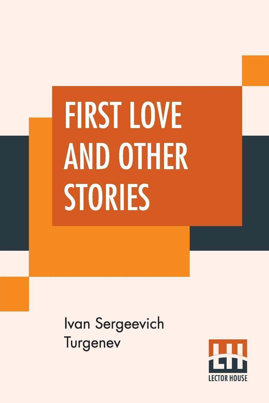 Vorderes Coverbild First Love And Other Stories