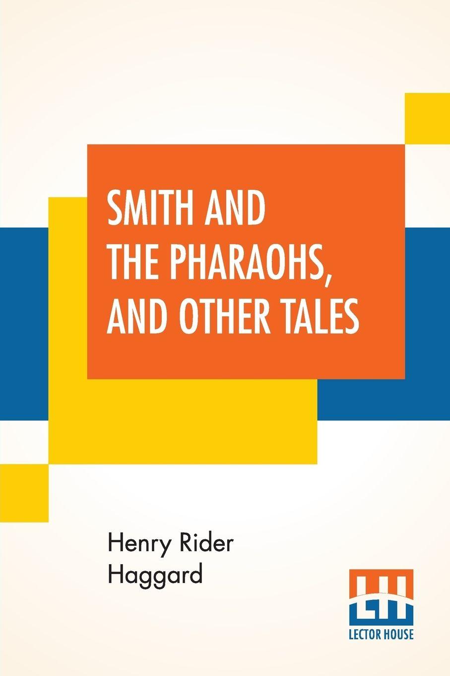Vorderes Coverbild Smith And The Pharaohs, And Other Tales