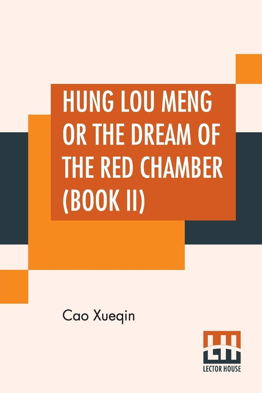 Vorderes Coverbild Hung Lou Meng Or The Dream Of The Red Chamber (Book II)