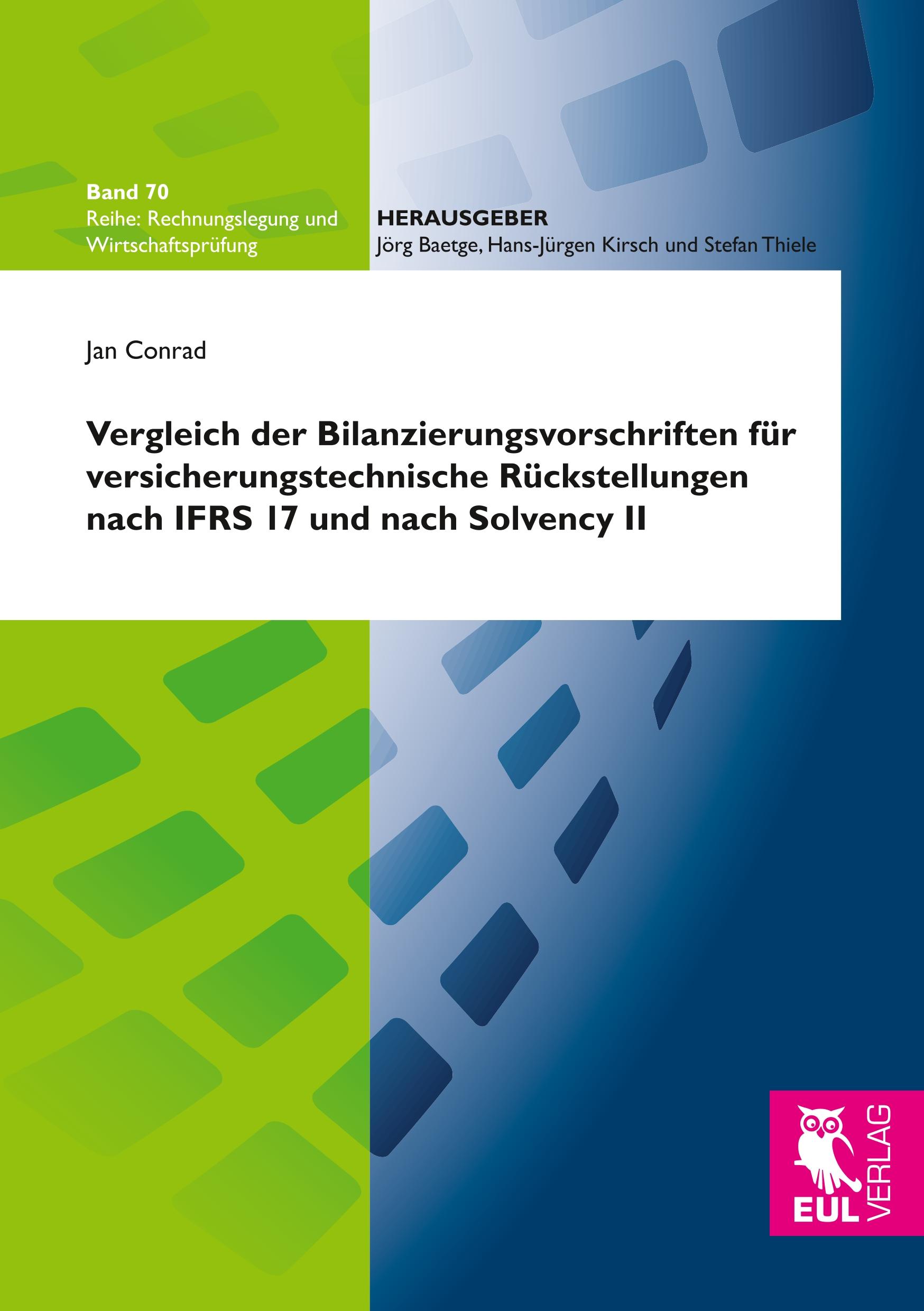Vorderes Coverbild Vergleich der Bilanzierungsvorschriften für versicherungstechnische Rückstellungen nach IFRS 17 und nach Solvency II