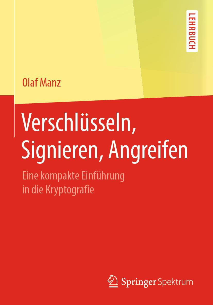 Vorderes Coverbild Verschlüsseln, Signieren, Angreifen