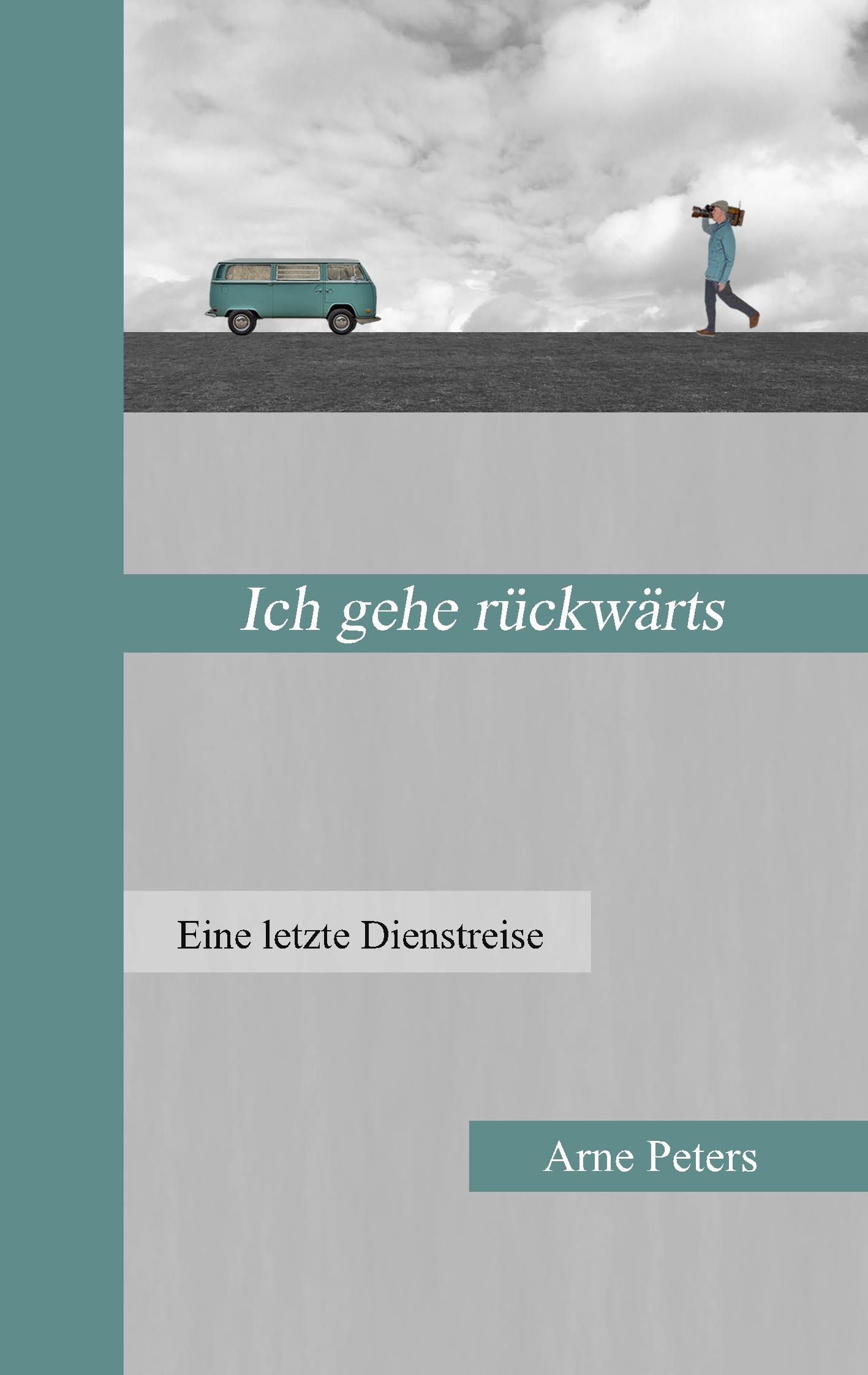 Vorderes Coverbild Ich gehe rückwärts