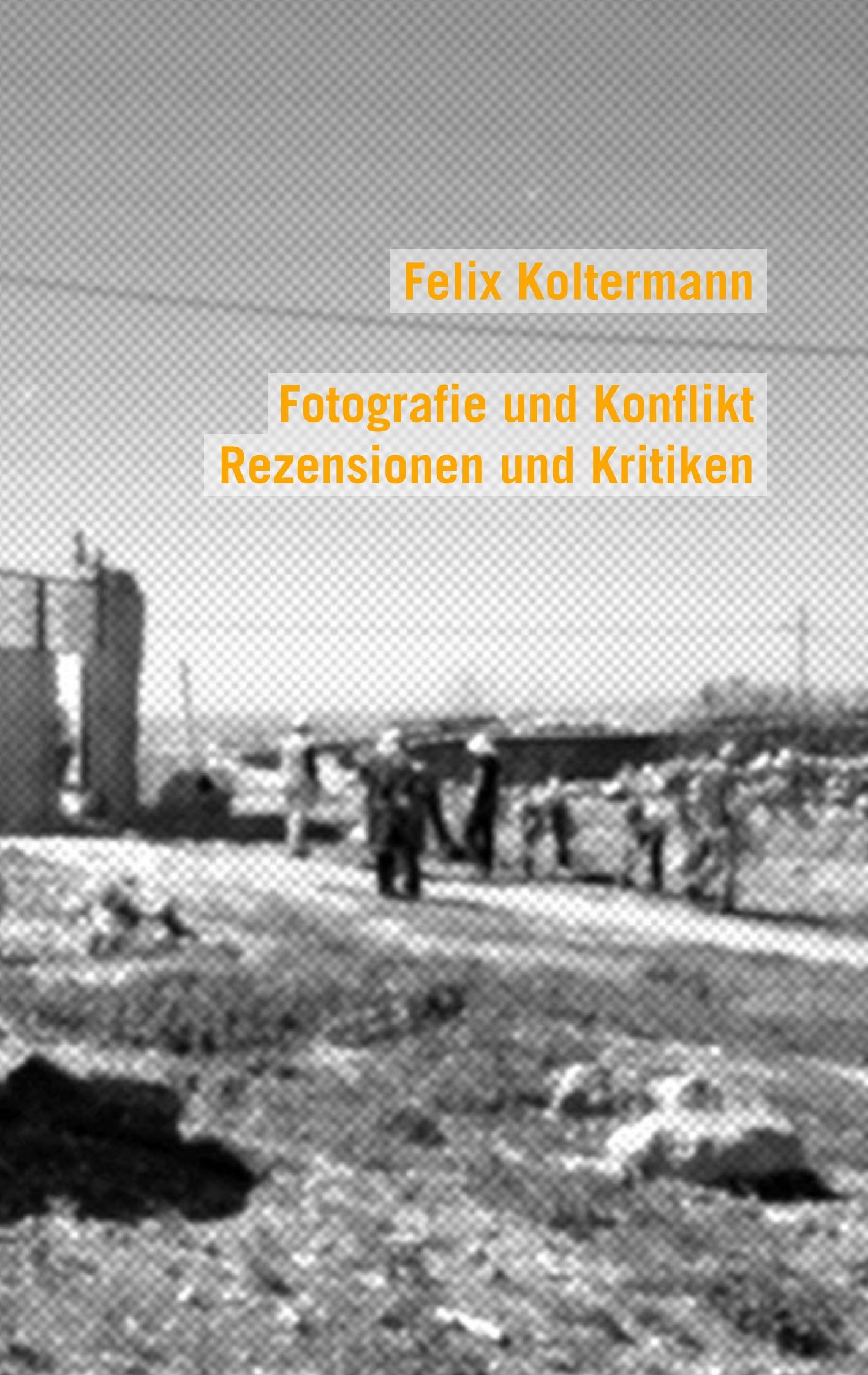 Vorderes Coverbild Fotografie und Konflikt