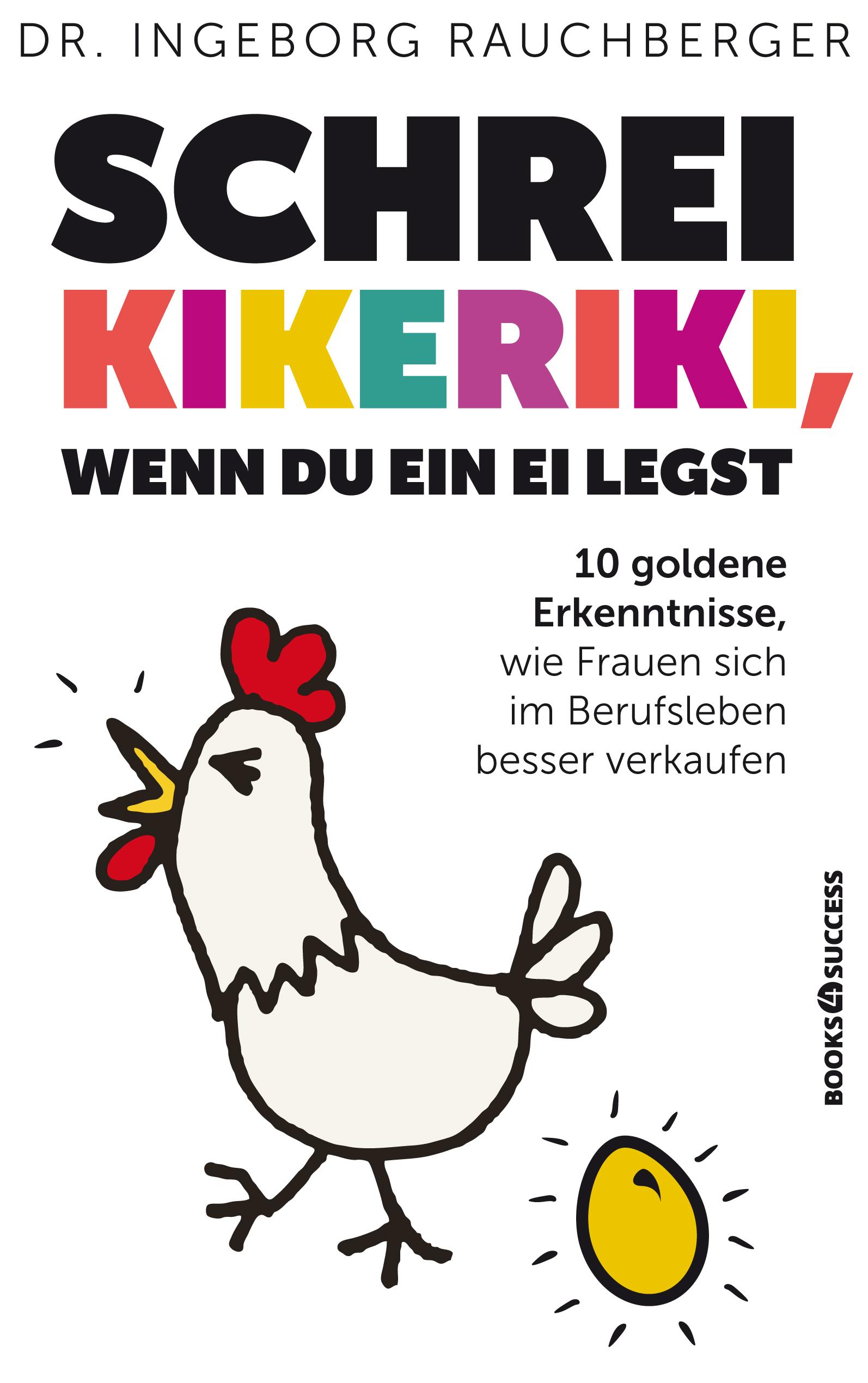 Vorderes Coverbild Schrei Kikeriki, wenn du ein Ei legst