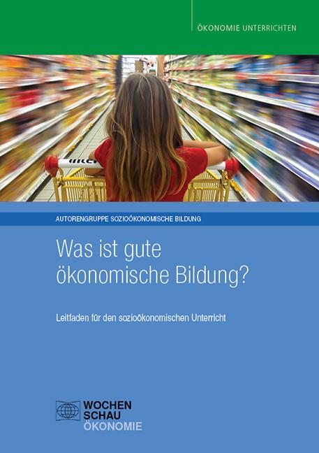 Vorderes Coverbild Was ist gute ökonomische Bildung?