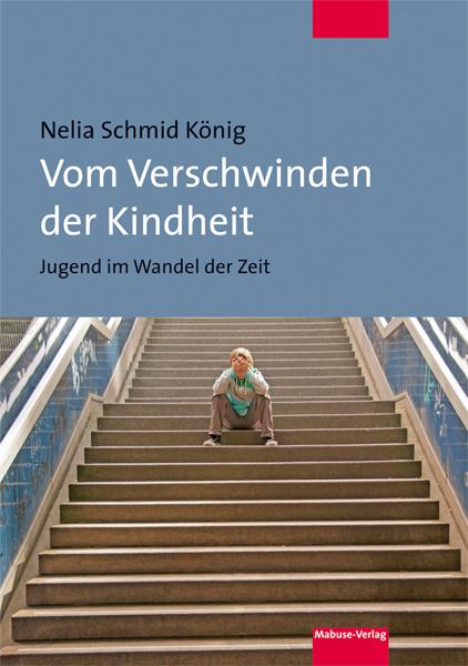 Vorderes Coverbild Vom Verschwinden der Kindheit