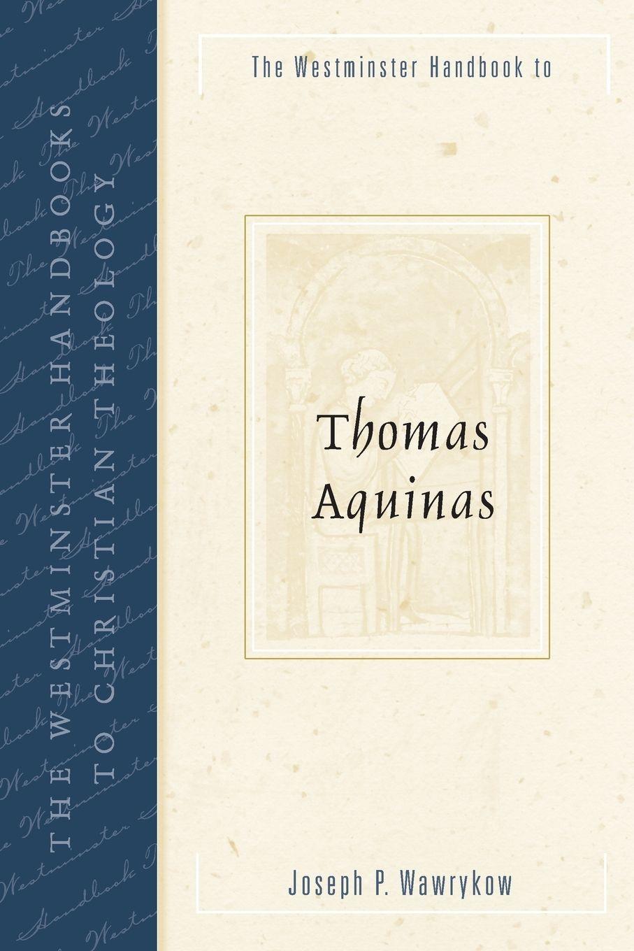 Vorderes Coverbild The Westminster Handbook to Thomas Aquinas