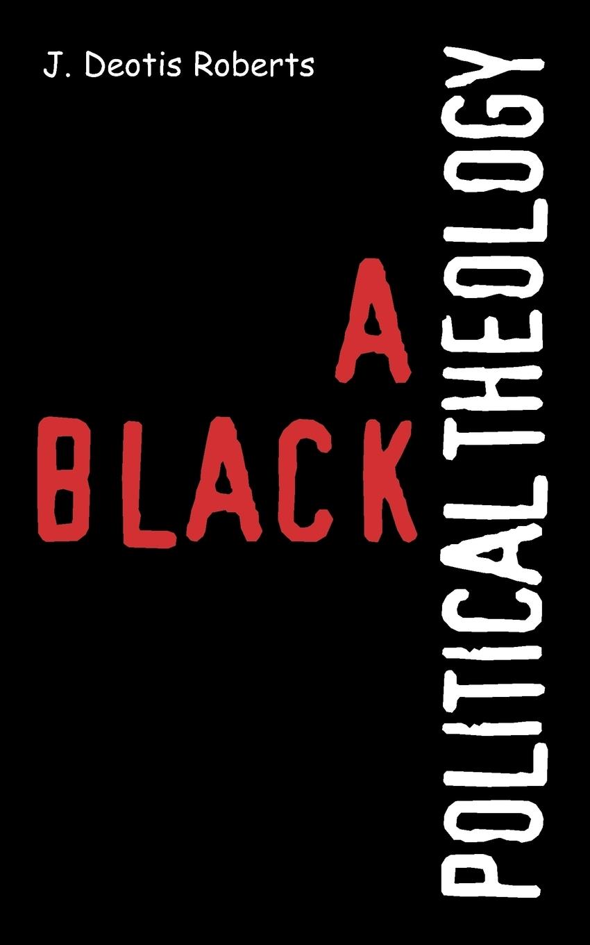 Vorderes Coverbild A Black Political Theology
