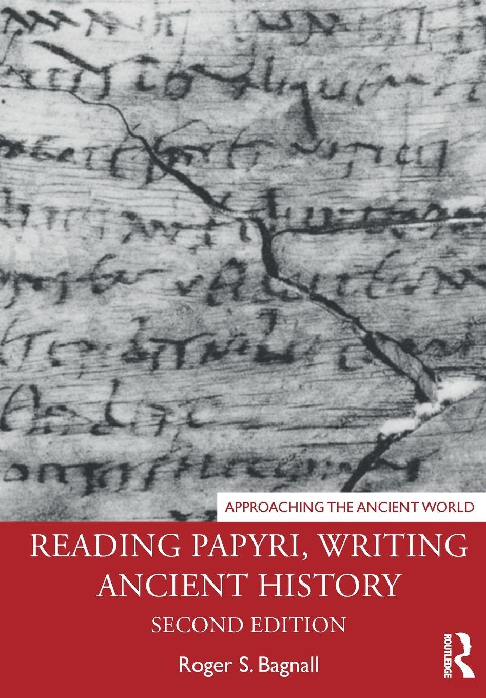 Vorderes Coverbild Reading Papyri, Writing Ancient History