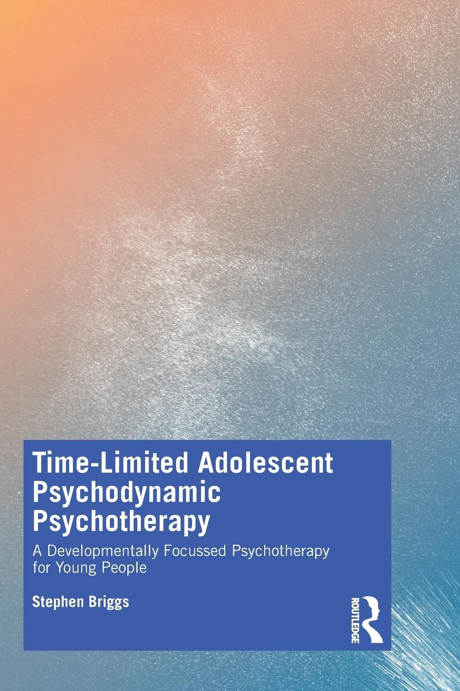 Vorderes Coverbild Time-Limited Adolescent Psychodynamic Psychotherapy
