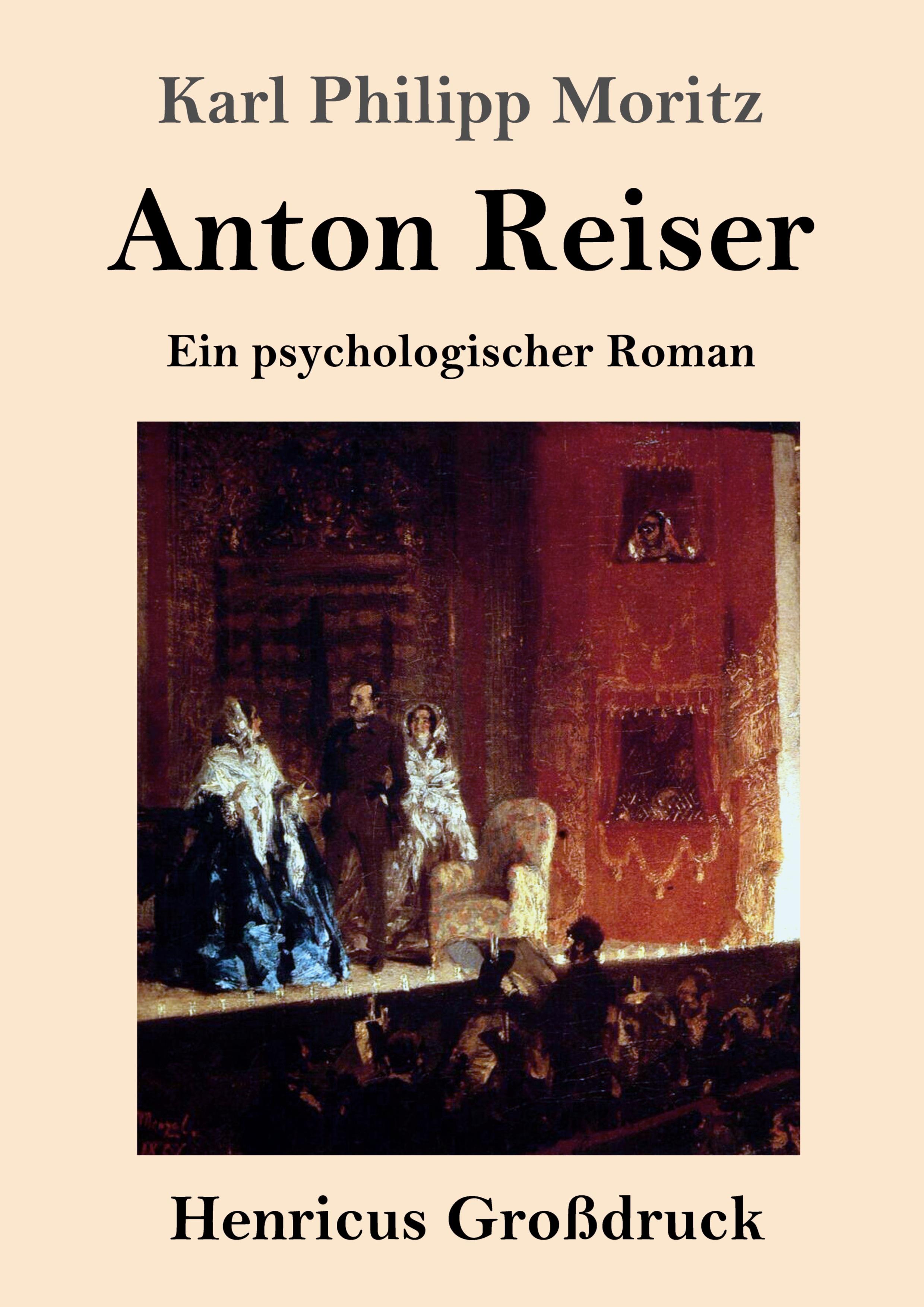 Vorderes Coverbild Anton Reiser (Großdruck)