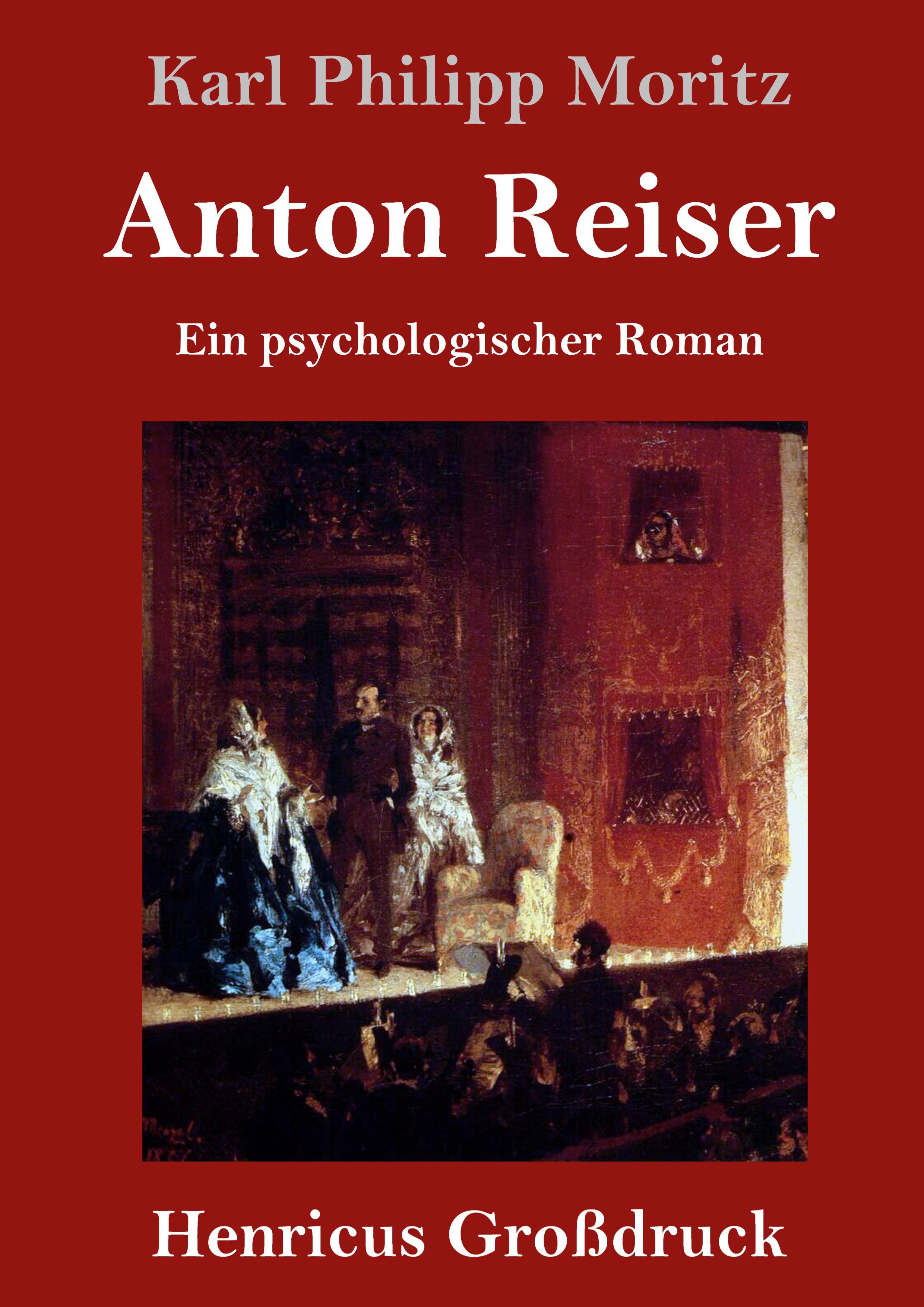 Vorderes Coverbild Anton Reiser (Großdruck)
