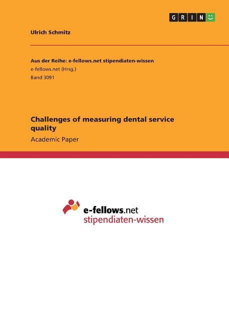 Vorderes Coverbild Challenges of measuring dental service quality