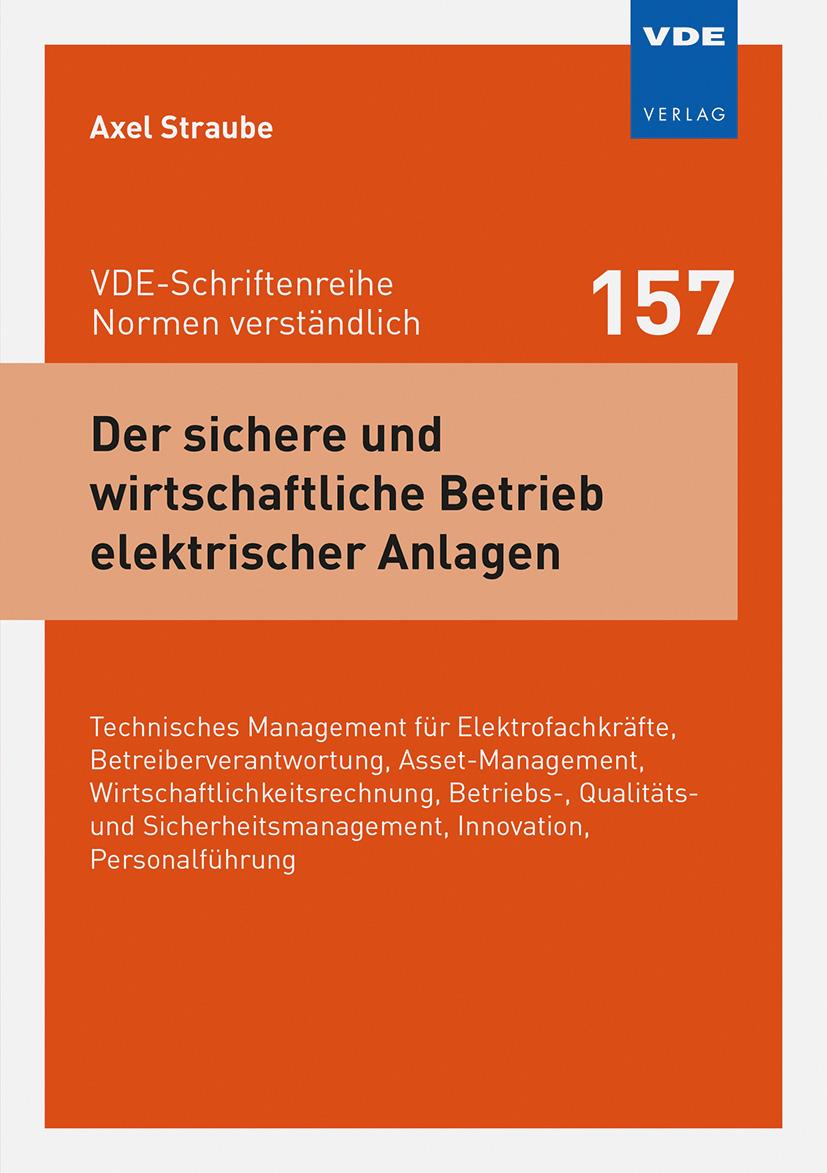 Beispielinhalt (Bild) Der sichere und wirtschaftliche Betrieb elektrischer Anlagen