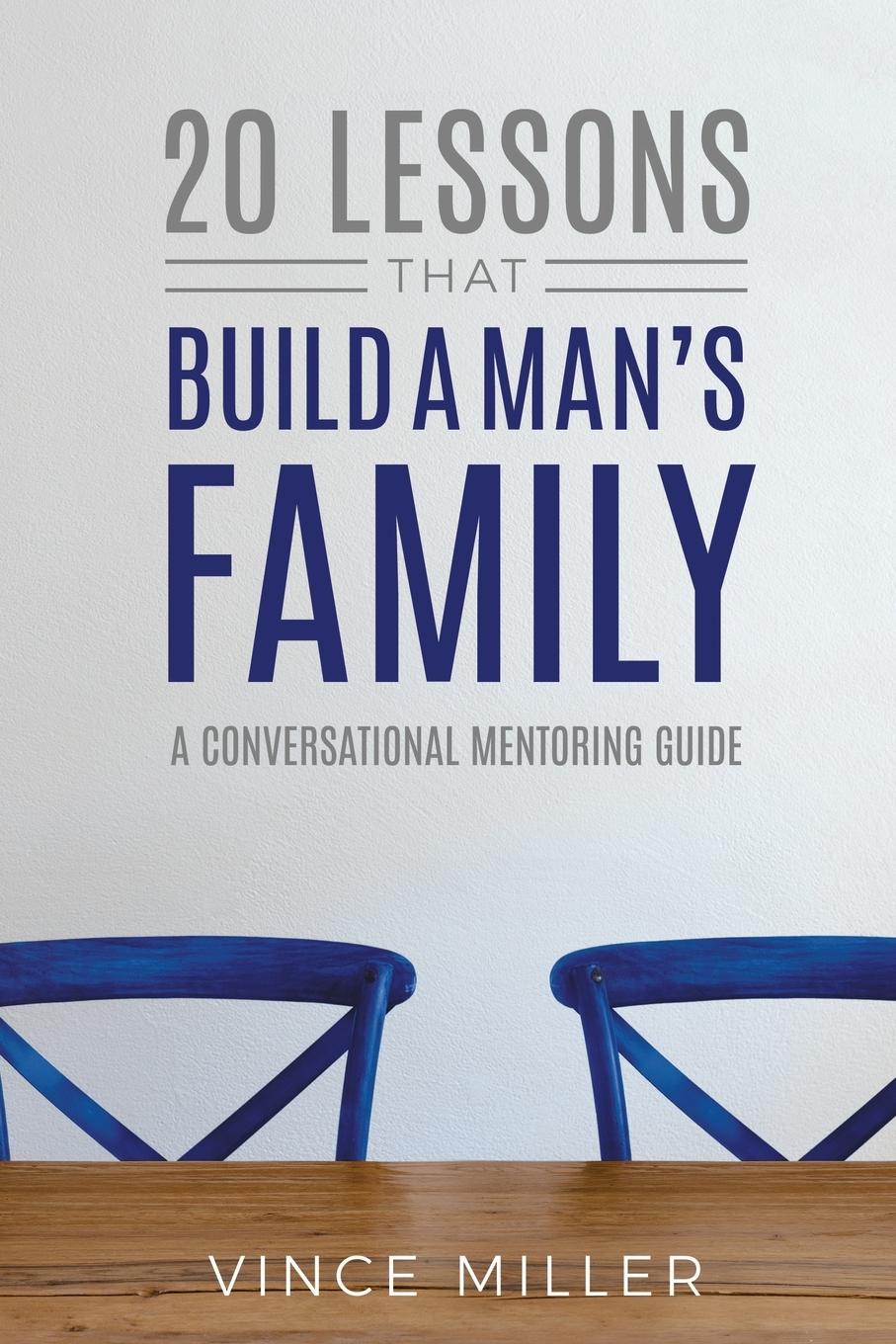Vorderes Coverbild 20 Lessons That Build a Man's Family