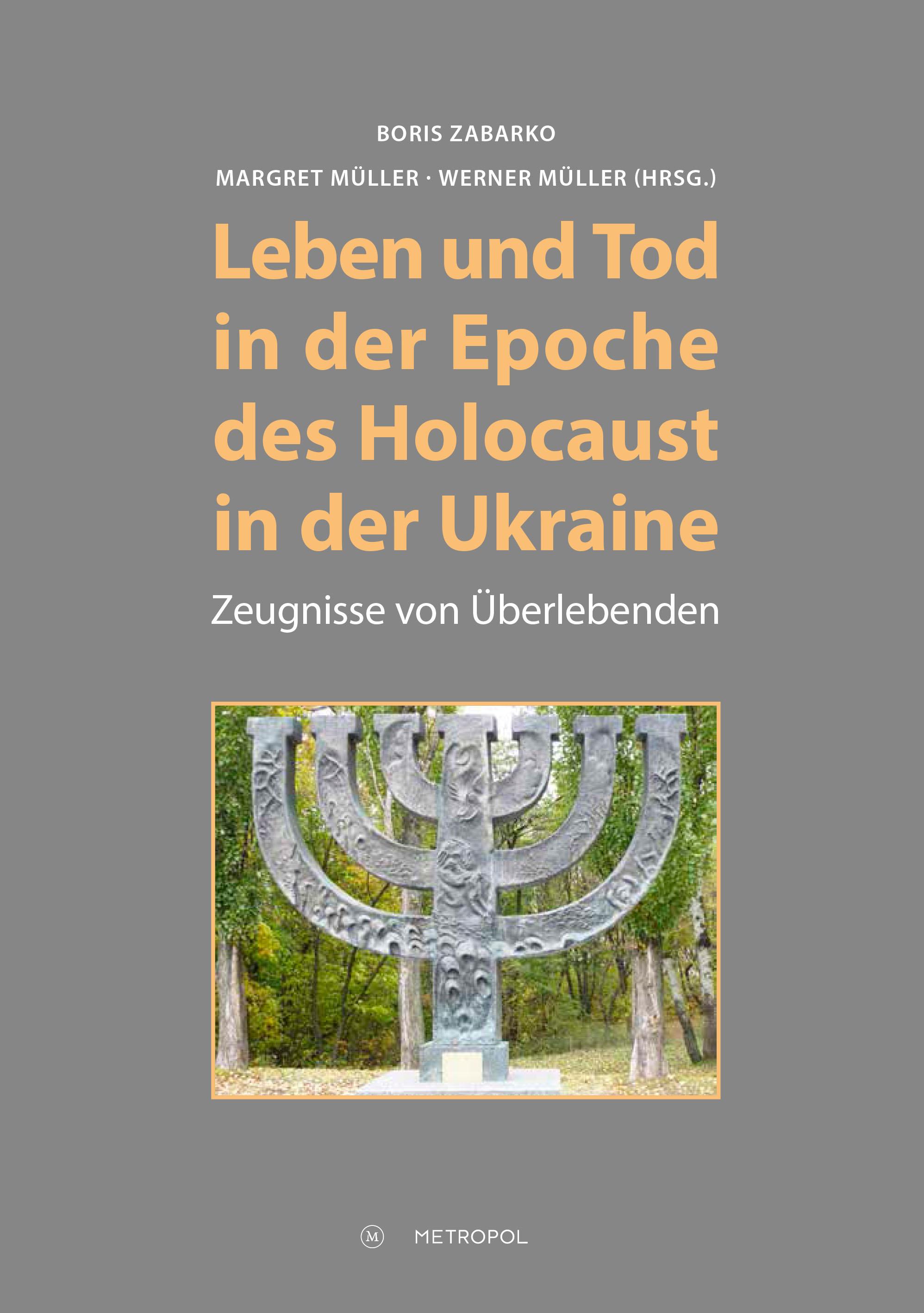 Vorderes Coverbild Leben und Tod in der Epoche des Holocaust in der Ukraine