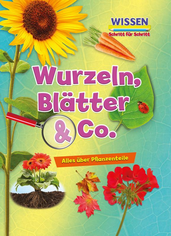 Vorderes Coverbild Wurzeln, Blätter & Co.