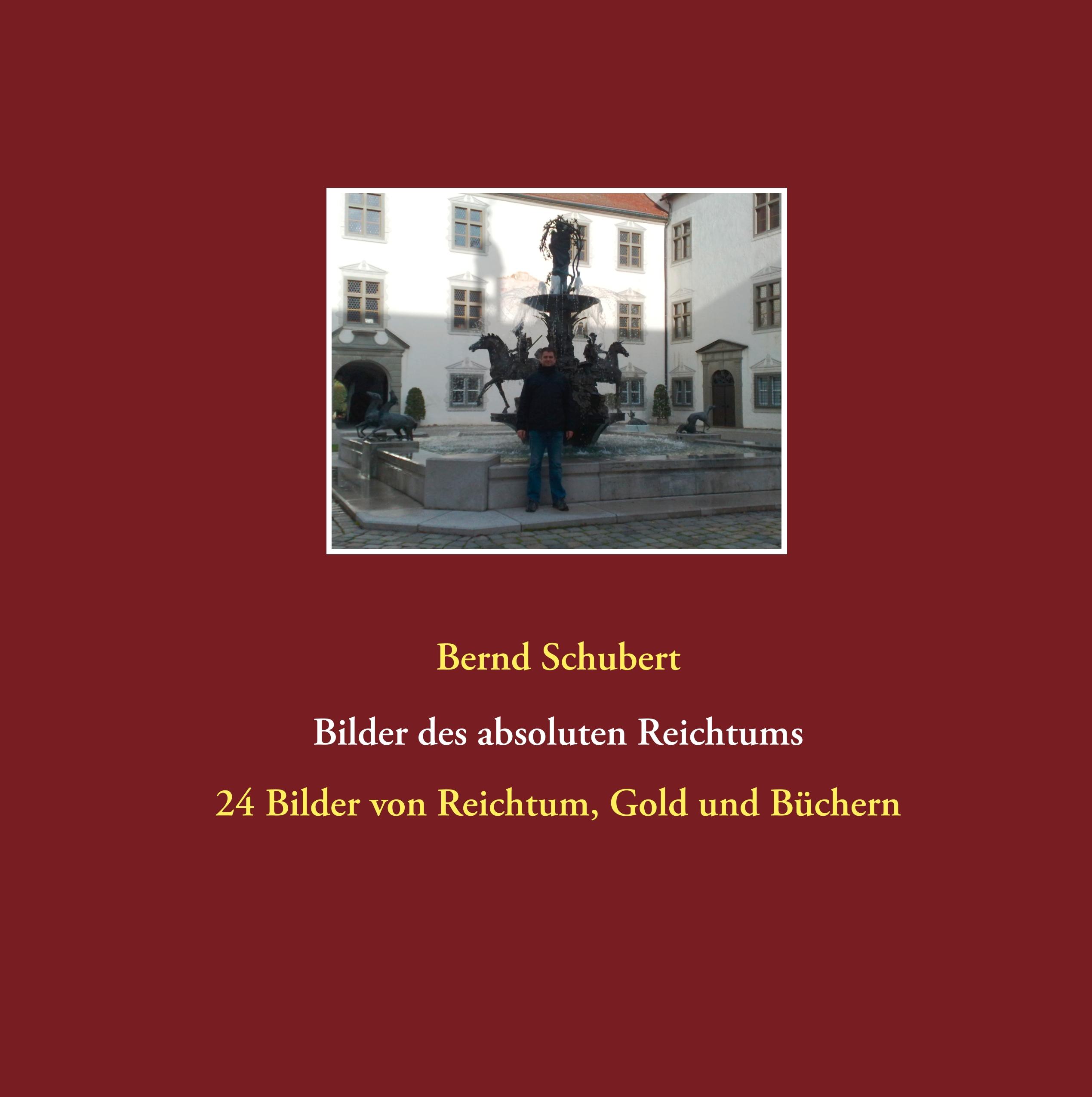 Vorderes Coverbild Bilder des absoluten Reichtums