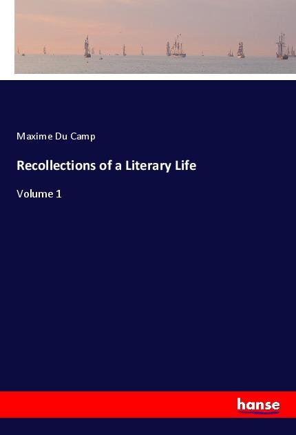 Vorderes Coverbild Recollections of a Literary Life