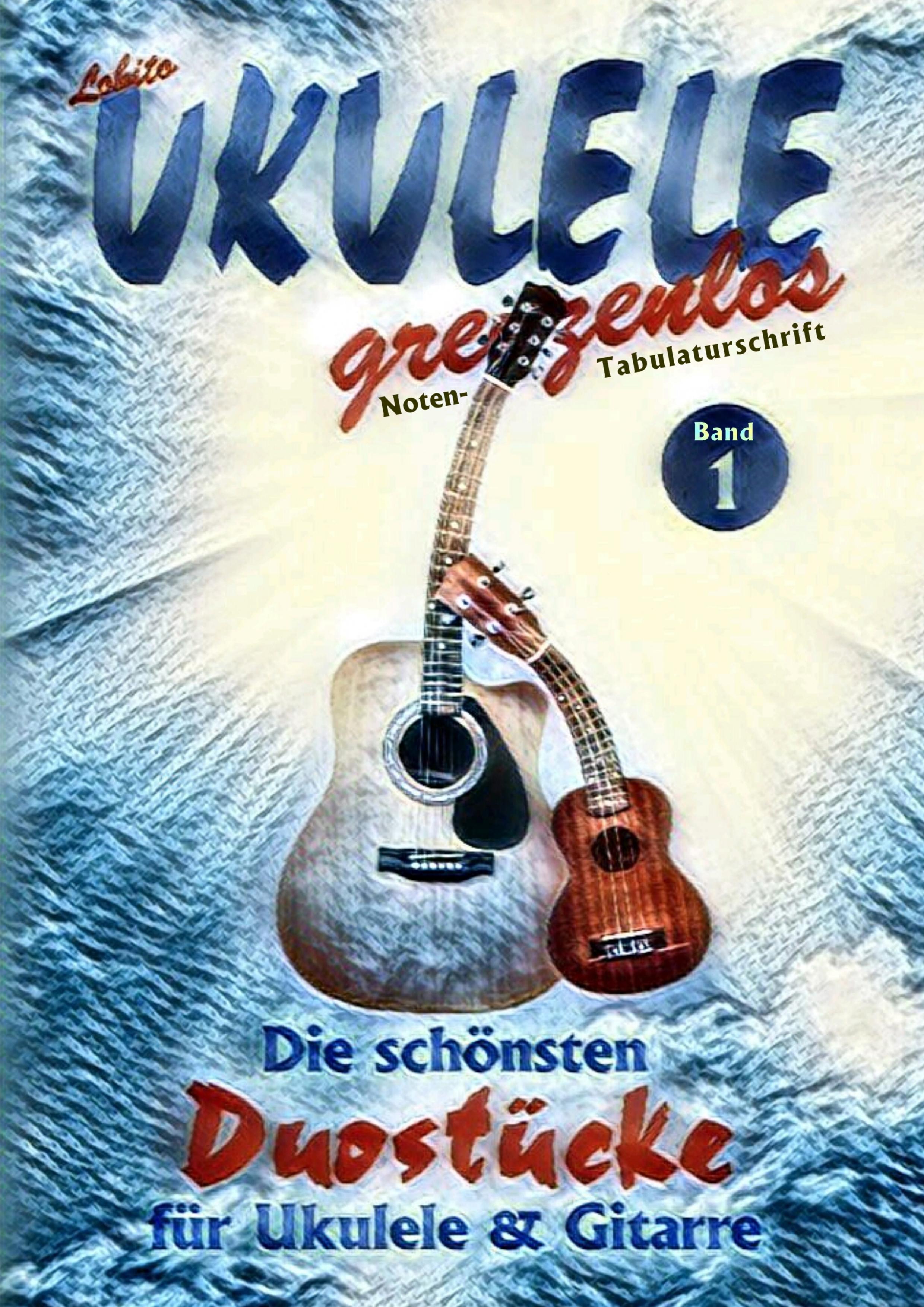 Vorderes Coverbild Die schönsten Duostücke für Ukulele und Gitarre
