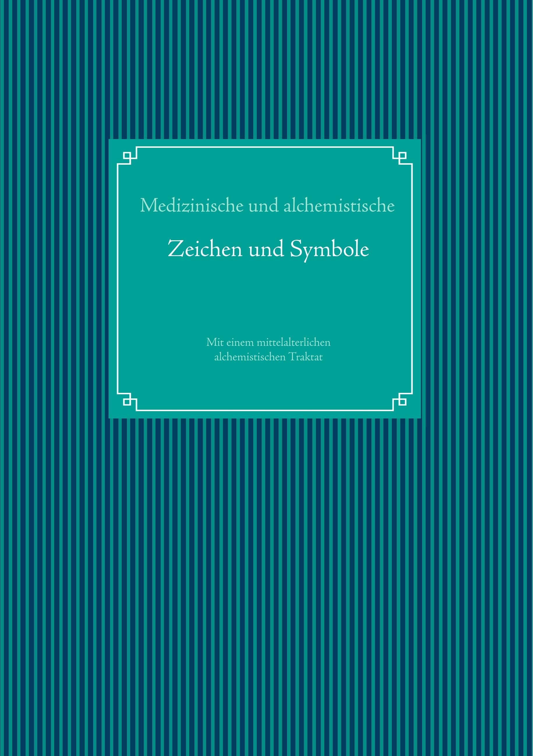 Vorderes Coverbild Medizinische und alchemistische Zeichen und Symbole