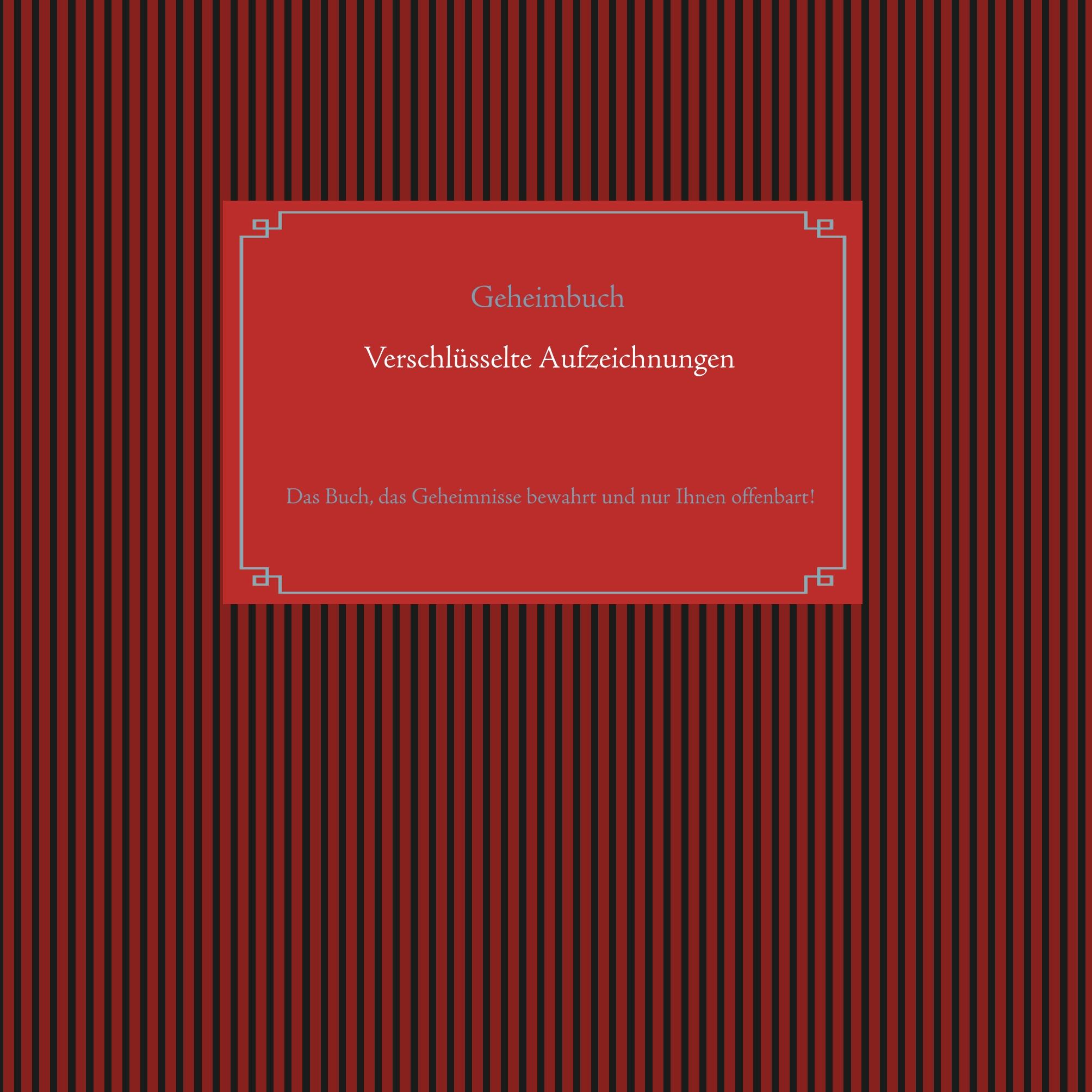 Vorderes Coverbild Selbstverschlüsselndes Geheimbuch zum Ausfüllen / Tagebuch / Notizen und Pläne / Familiengeschichte / Ahnenforschung