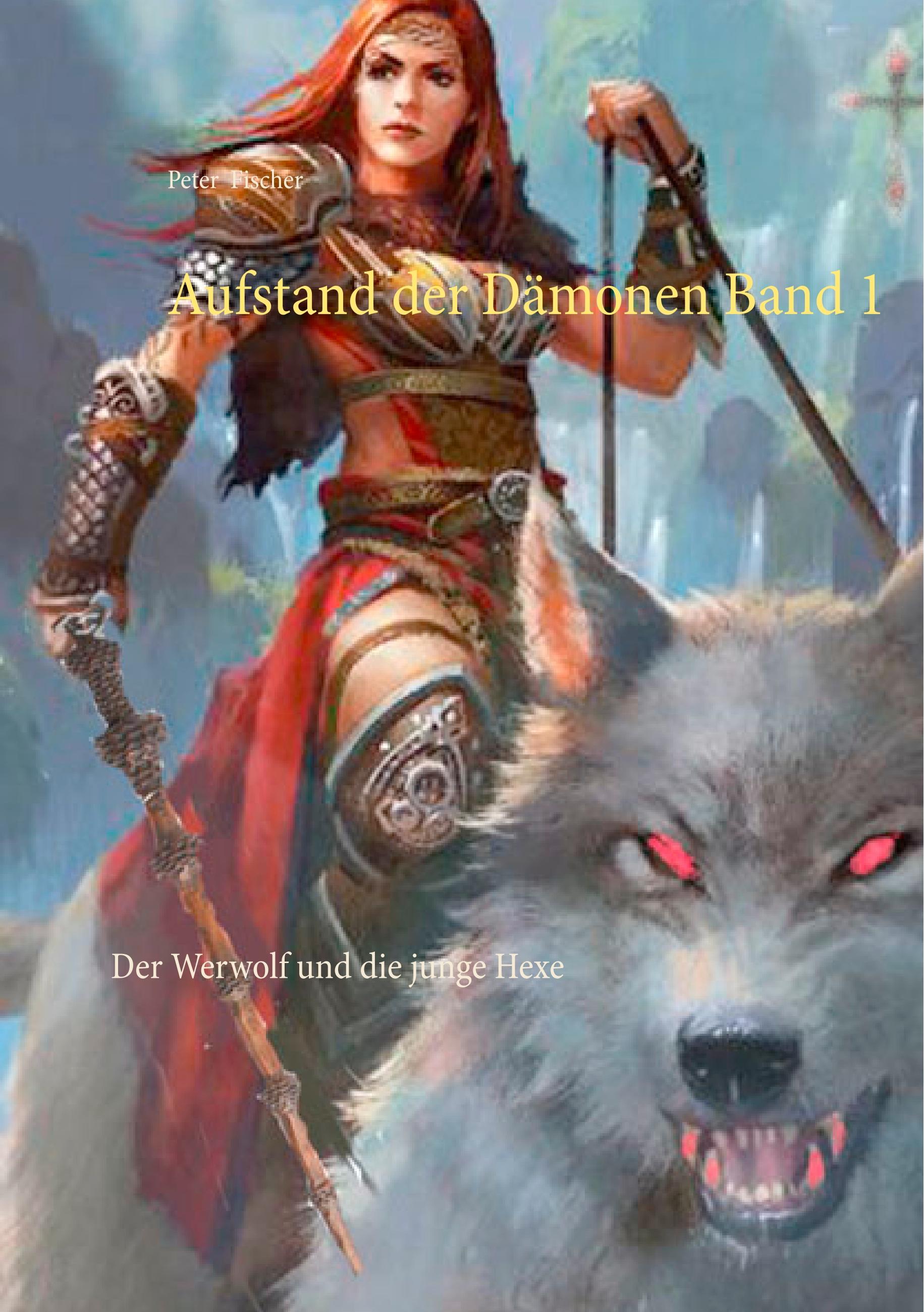 Vorderes Coverbild Aufstand der Dämonen  Band 1