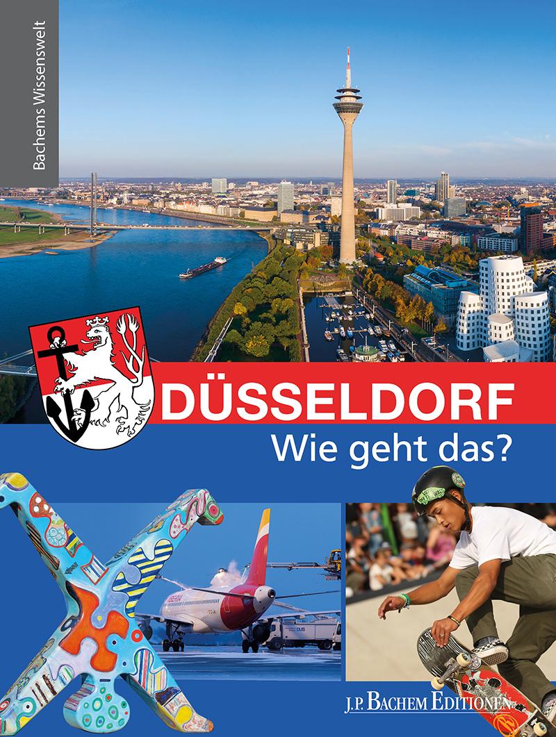 Vorderes Coverbild Düsseldorf - Wie geht das?
