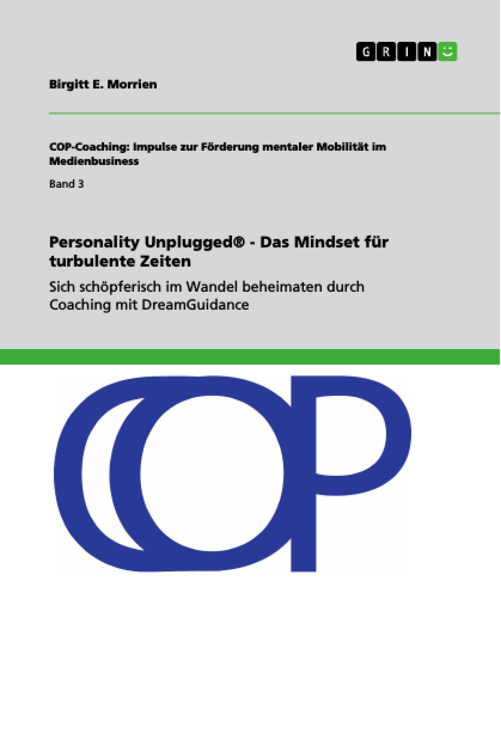 Vorderes Coverbild Personality Unplugged® - Das Mindset für turbulente Zeiten