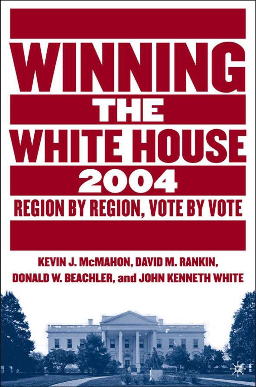 Vorderes Coverbild Winning the White House, 2004