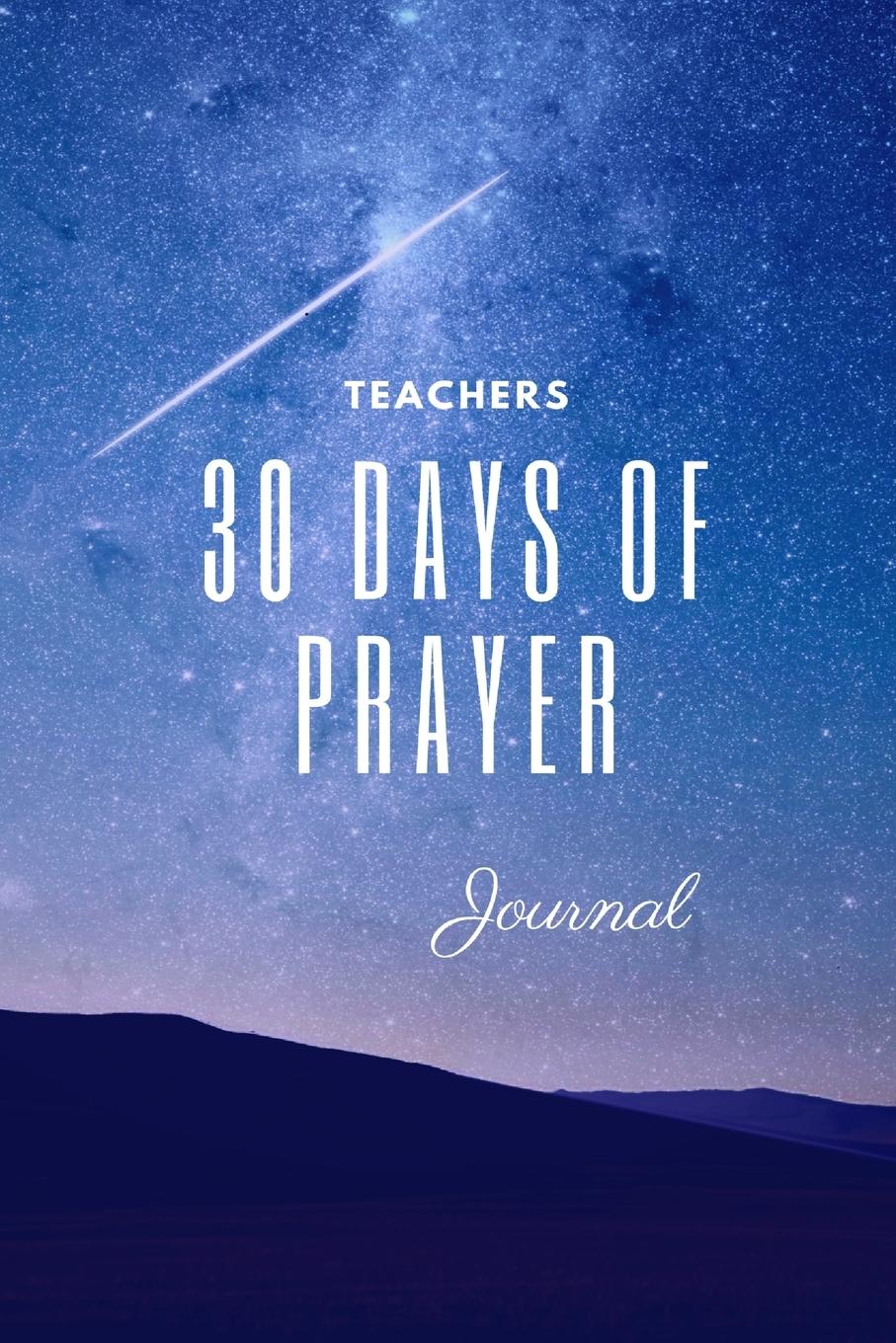 Vorderes Coverbild 30 Day Teacher's Prayer Journal