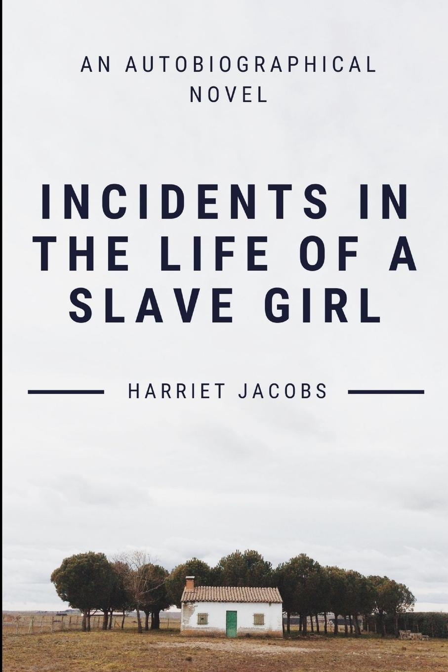 Vorderes Coverbild Incidents In The Life Of A Slave Girl