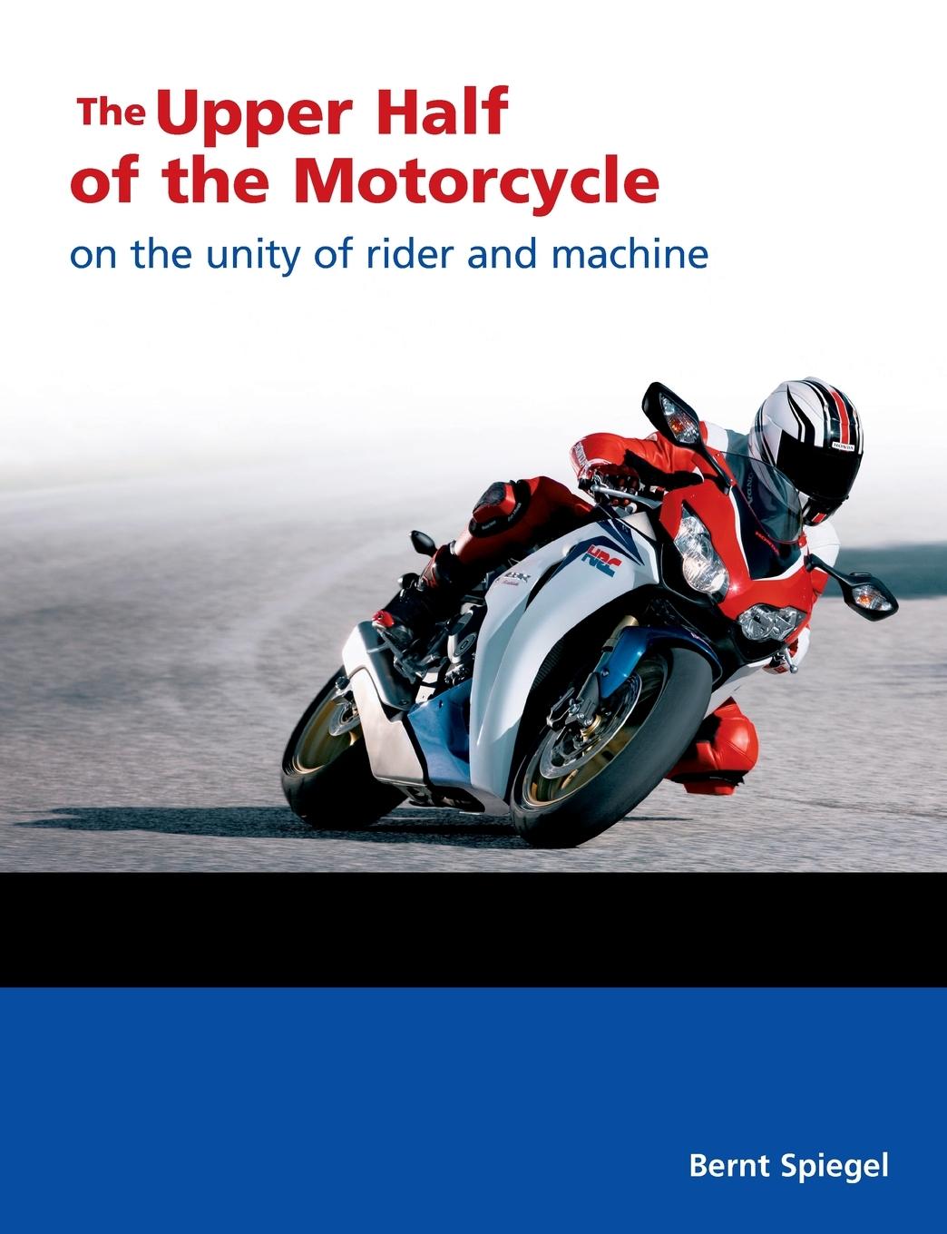 Vorderes Coverbild The Upper Half of the Motorcycle