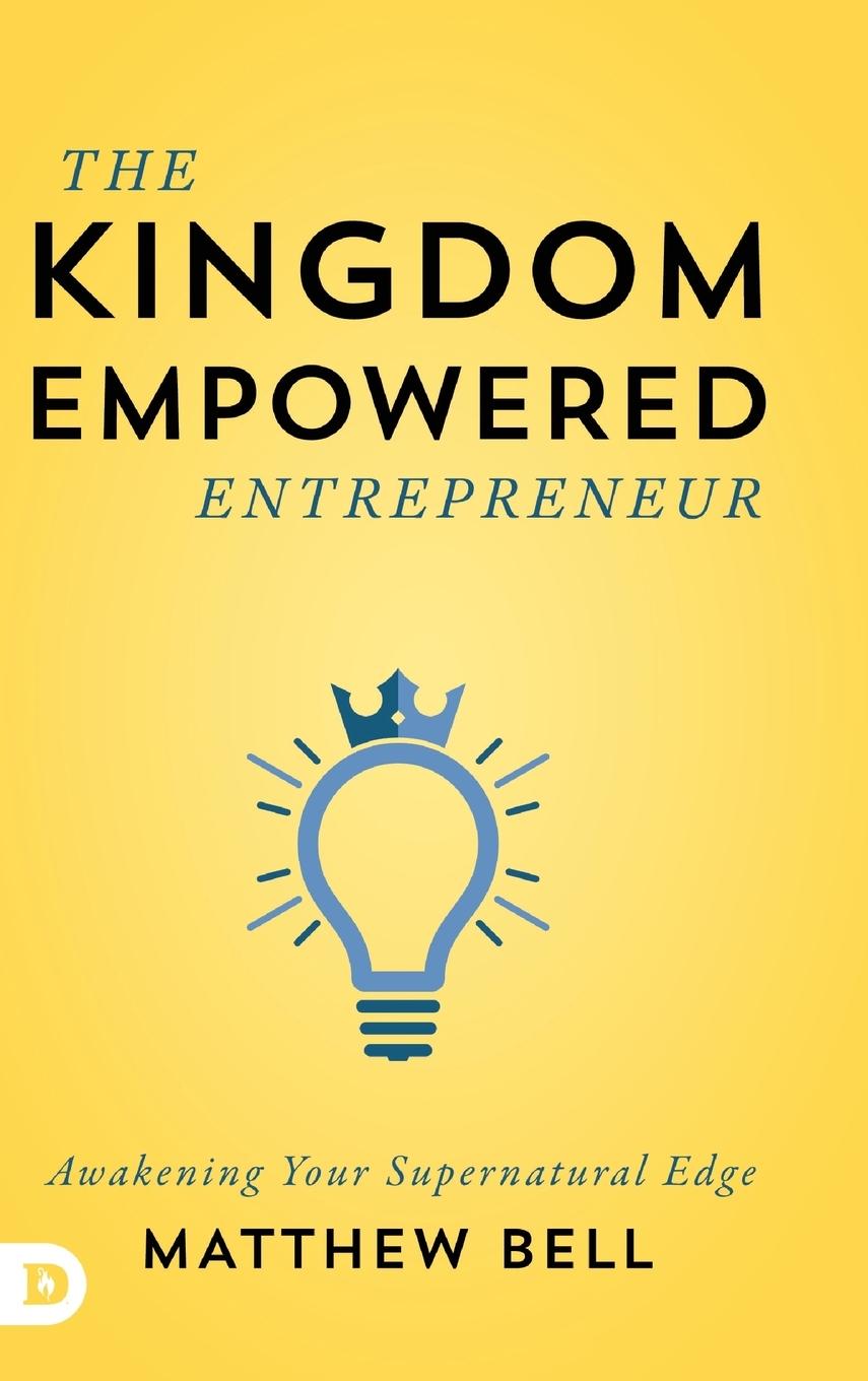 Vorderes Coverbild The Kingdom Empowered Entrepreneur