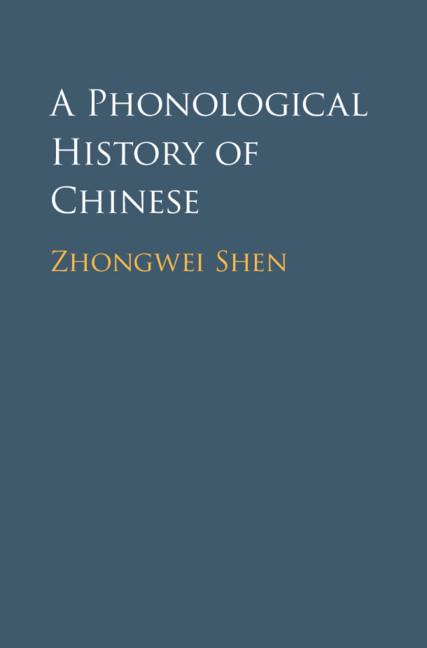 Vorderes Coverbild A Phonological History of Chinese