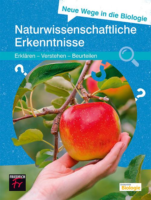 Vorderes Coverbild Neue Wege in die Biologie: Naturwissenschaftliche Erkenntnis