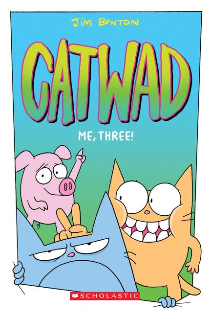 Vorderes Coverbild Me, Three!: A Graphic Novel (Catwad #3)
