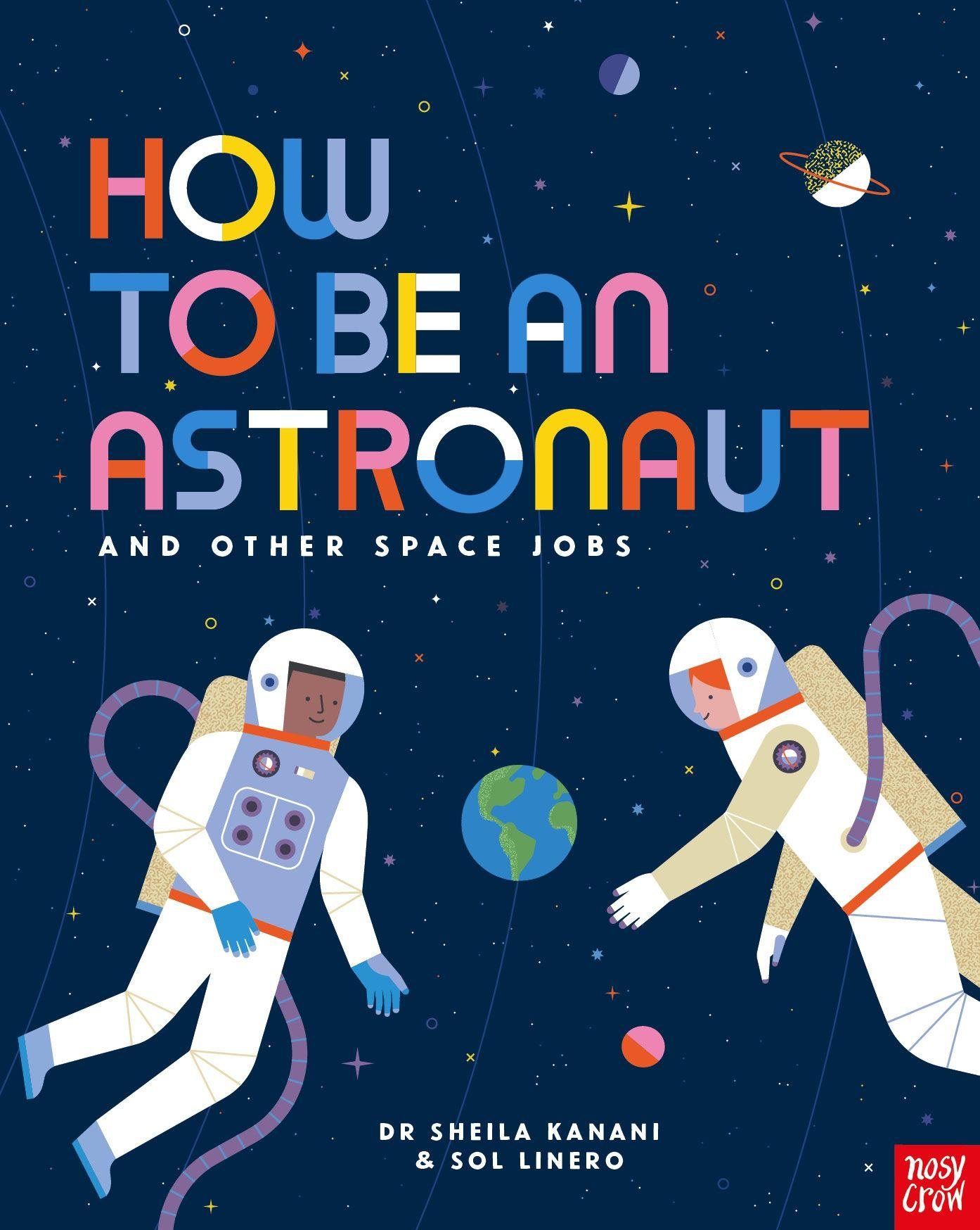 Vorderes Coverbild How to be an Astronaut and Other Space Jobs