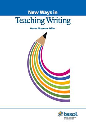 Vorderes Coverbild New Ways in Teaching Writing, Revised