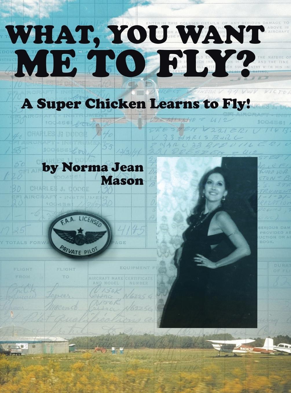 Vorderes Coverbild What, You Want Me to Fly?