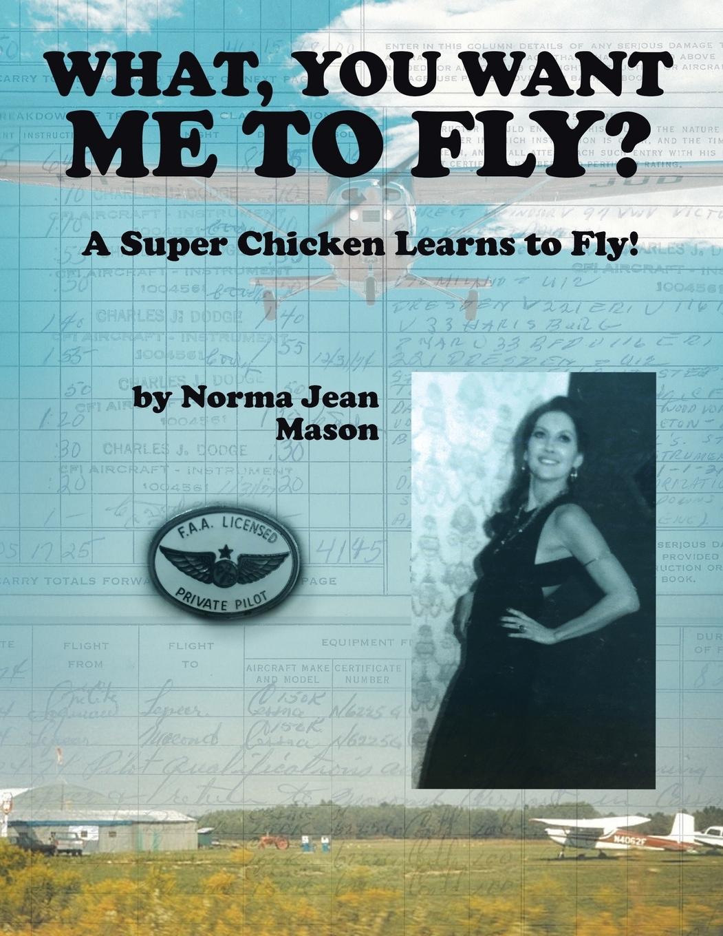 Vorderes Coverbild What, You Want Me to Fly?