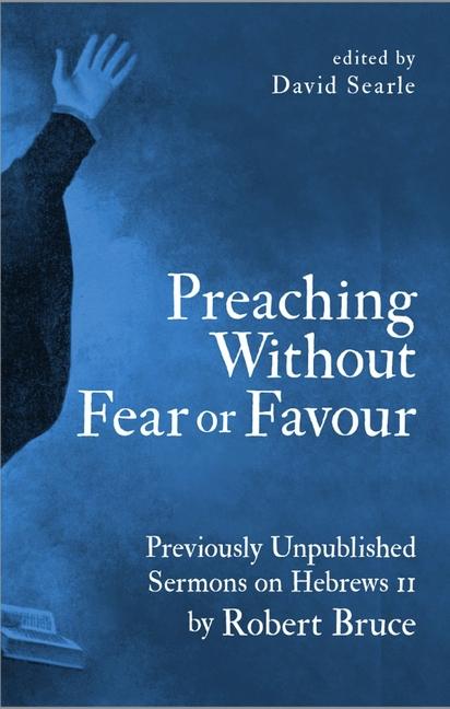 Vorderes Coverbild Preaching Without Fear or Favour