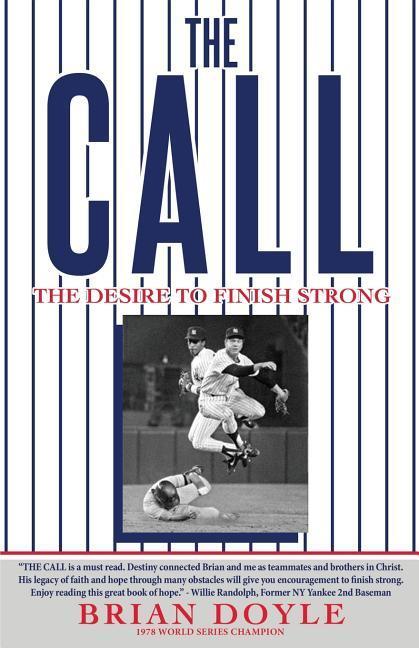 Vorderes Coverbild The Call: The Desire to Finish Strong