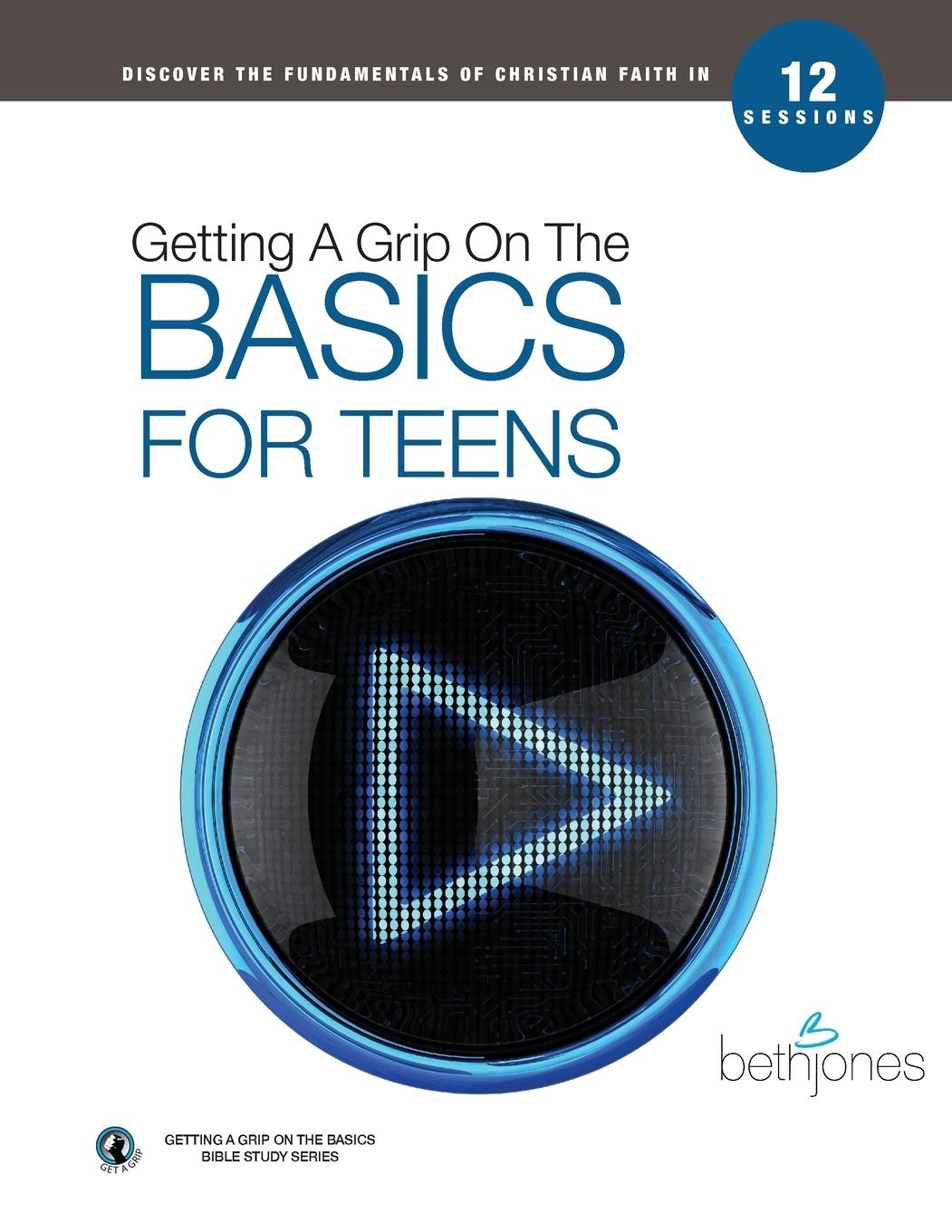 Vorderes Coverbild Getting a Grip on the Basics for Teens