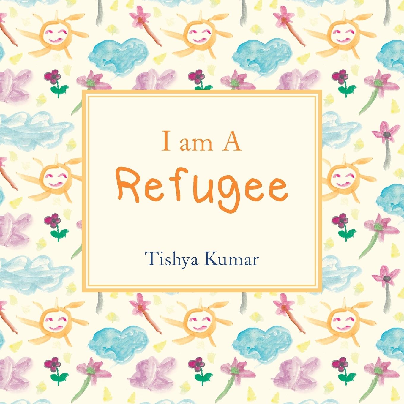 Vorderes Coverbild I Am A Refugee