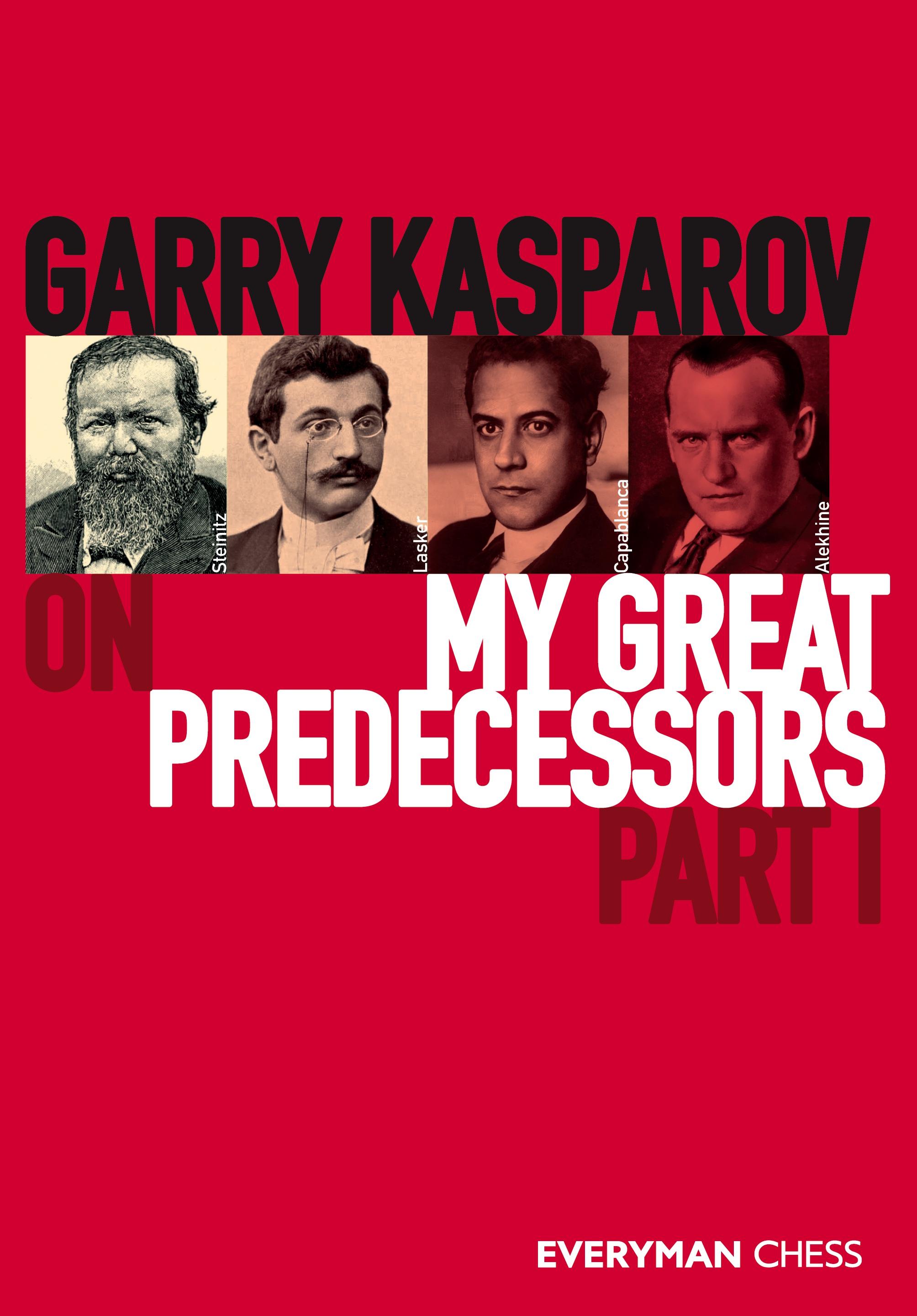 Vorderes Coverbild Garry Kasparov on My Great Predecessors, Part One