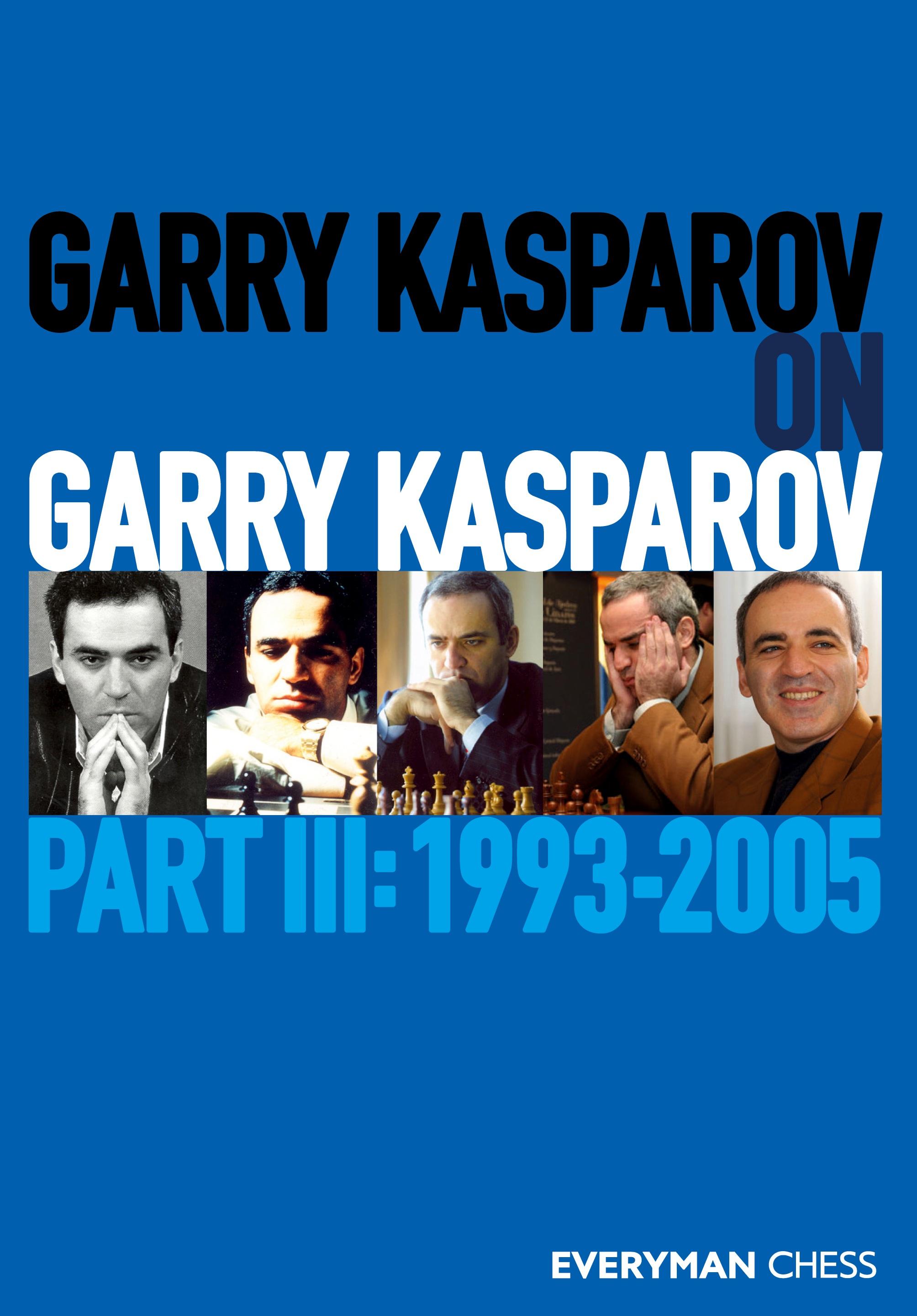 Vorderes Coverbild Garry Kasparov on Garry Kasparov, Part 3