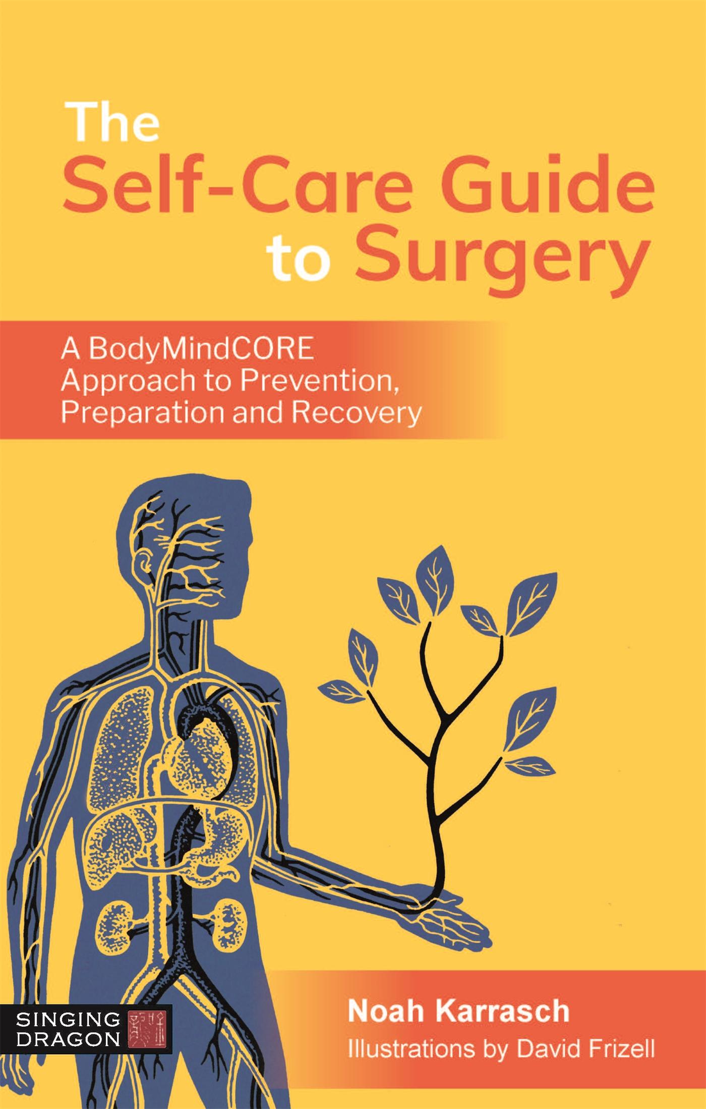 Vorderes Coverbild The Self-Care Guide to Surgery
